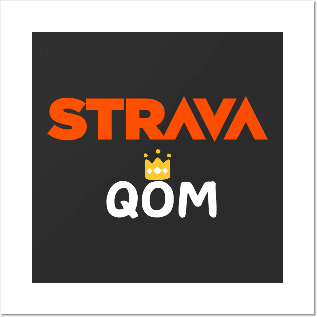 Strava QOM, Strava Running Gift, Cycling Gifts, Strava Gift Wall Art by Raw Designs LDN